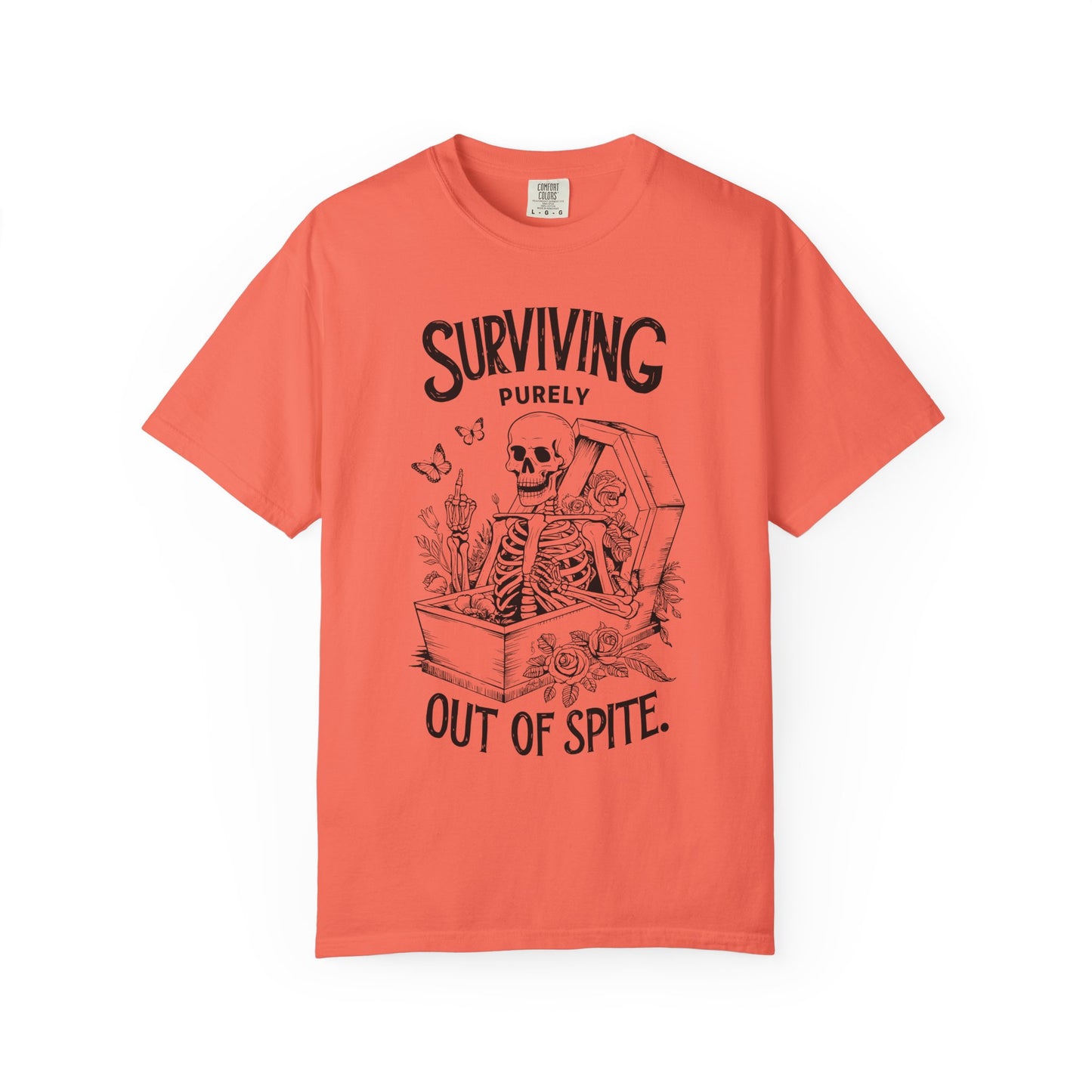 SURVIVING OUT OF SPITE SHIRT