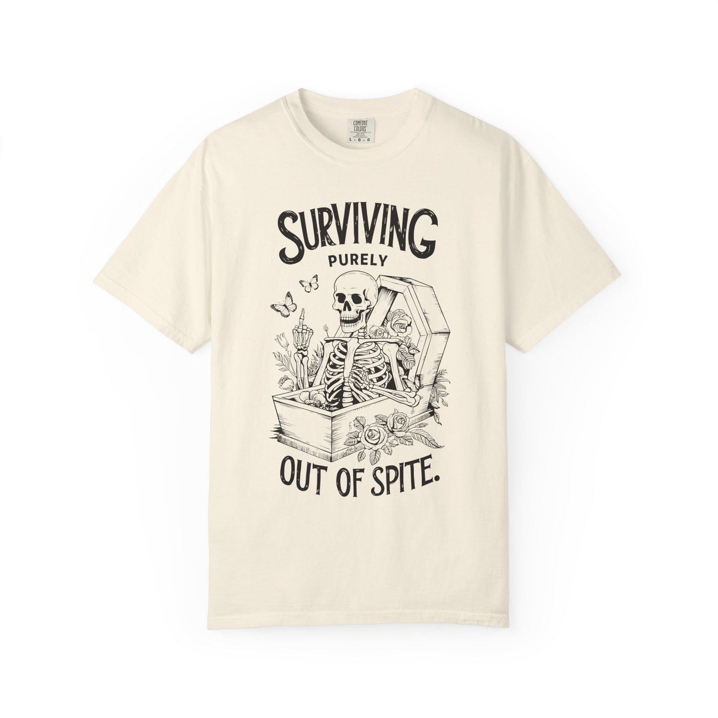 SURVIVING OUT OF SPITE SHIRT
