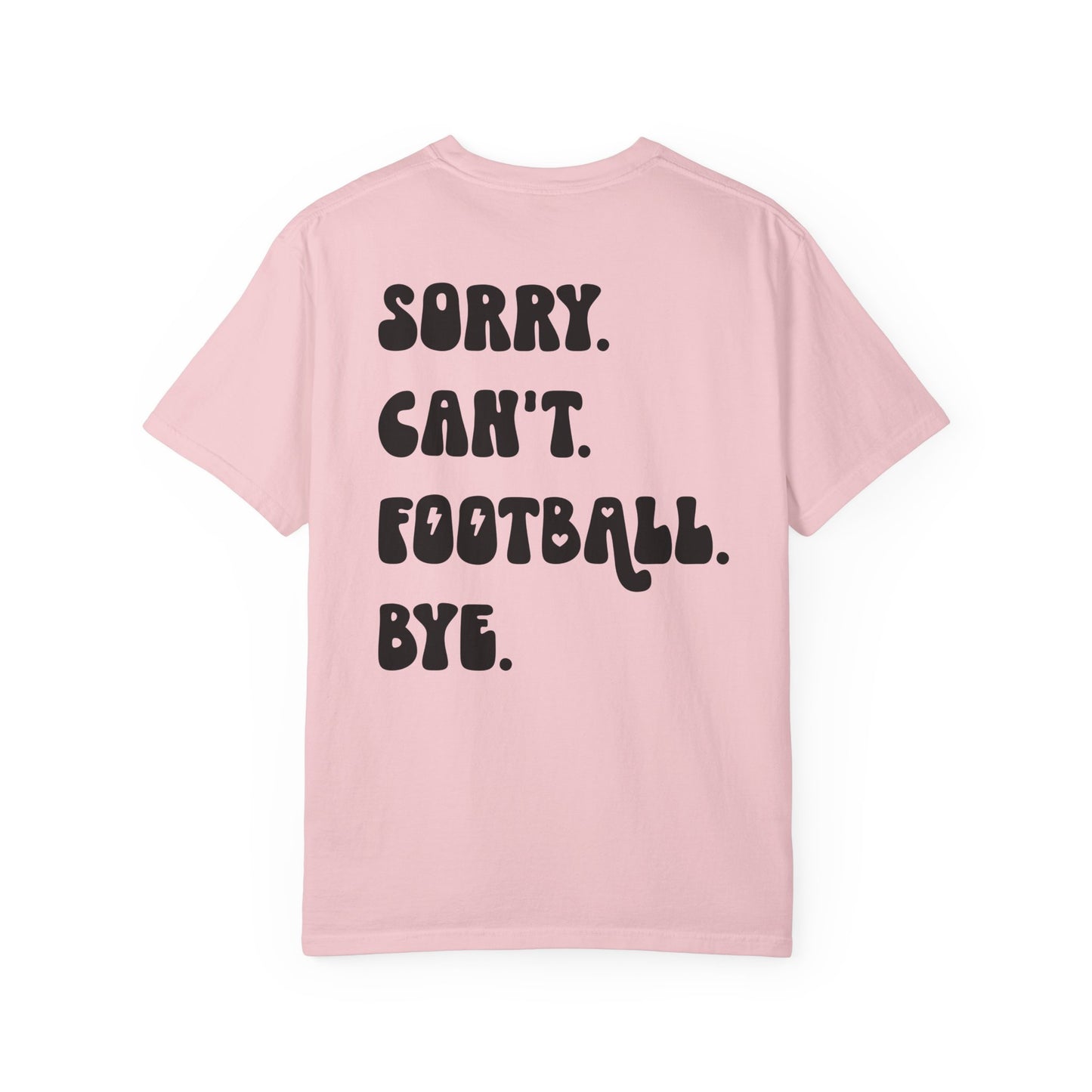 SORRY CAN'T FOOTBALL CHERRIES - SHIRT FRONT/BACK