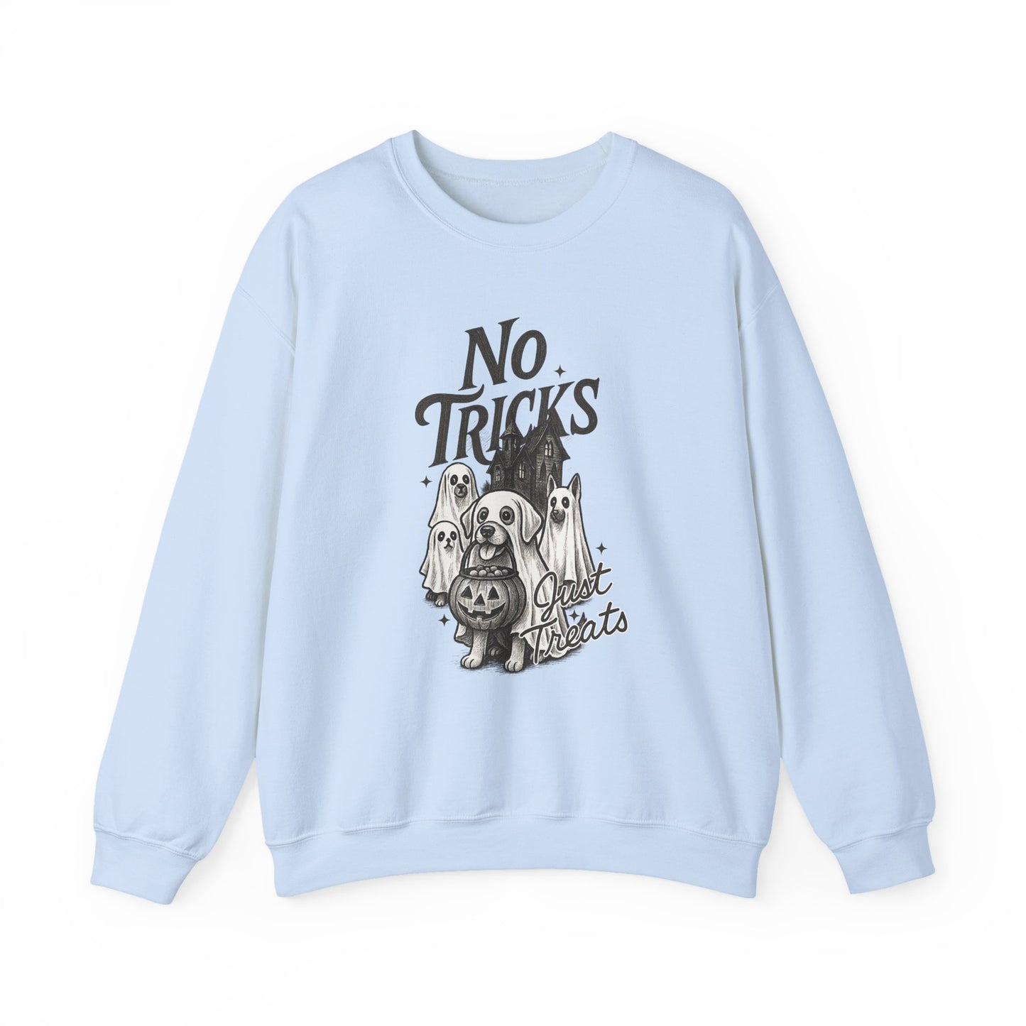 NO TRICKS JUST TREATS - SWEATSHIRT