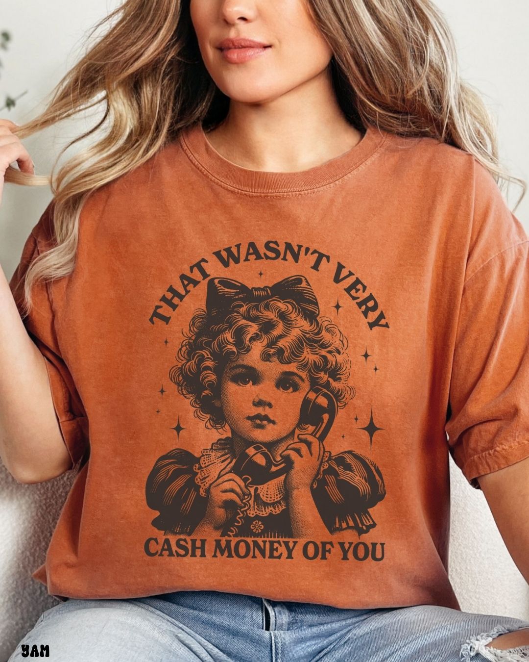 NOT VERY CASH MONEY OF YOU SHIRT
