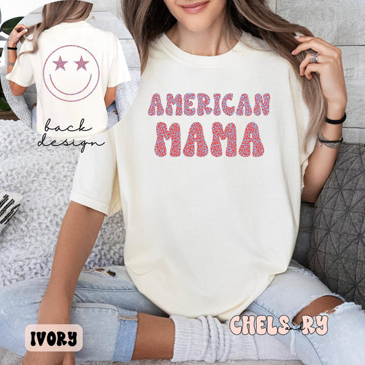 AMERICAN MAMA SHIRT (FRONT & BACK DESIGN)