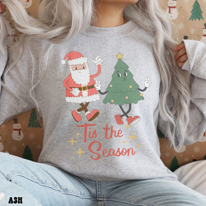 TIS THE SEASON SWEATSHIRT