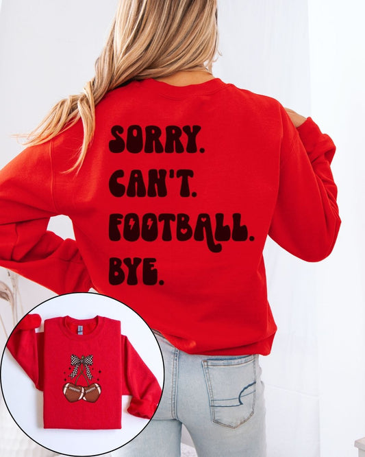 SORRY CAN'T FOOTBALL CHERRIES - SWEATSHIRT