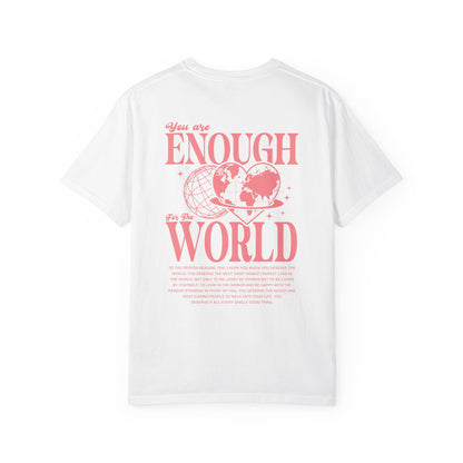 ENOUGH FOR THE WORLD SHIRT *BACK DESIGN*