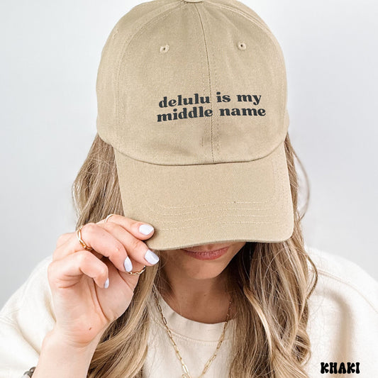 DELULU IS MY MIDDLE NAME HAT