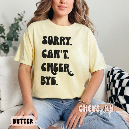 SORRY. CAN'T. CHEER. SHIRT