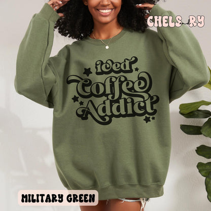 ICED COFFEE ADDICT SWEATSHIRT