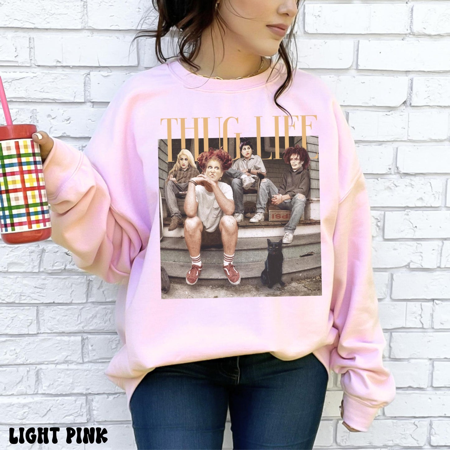 THUG LIFE WITCHES SWEATSHIRT