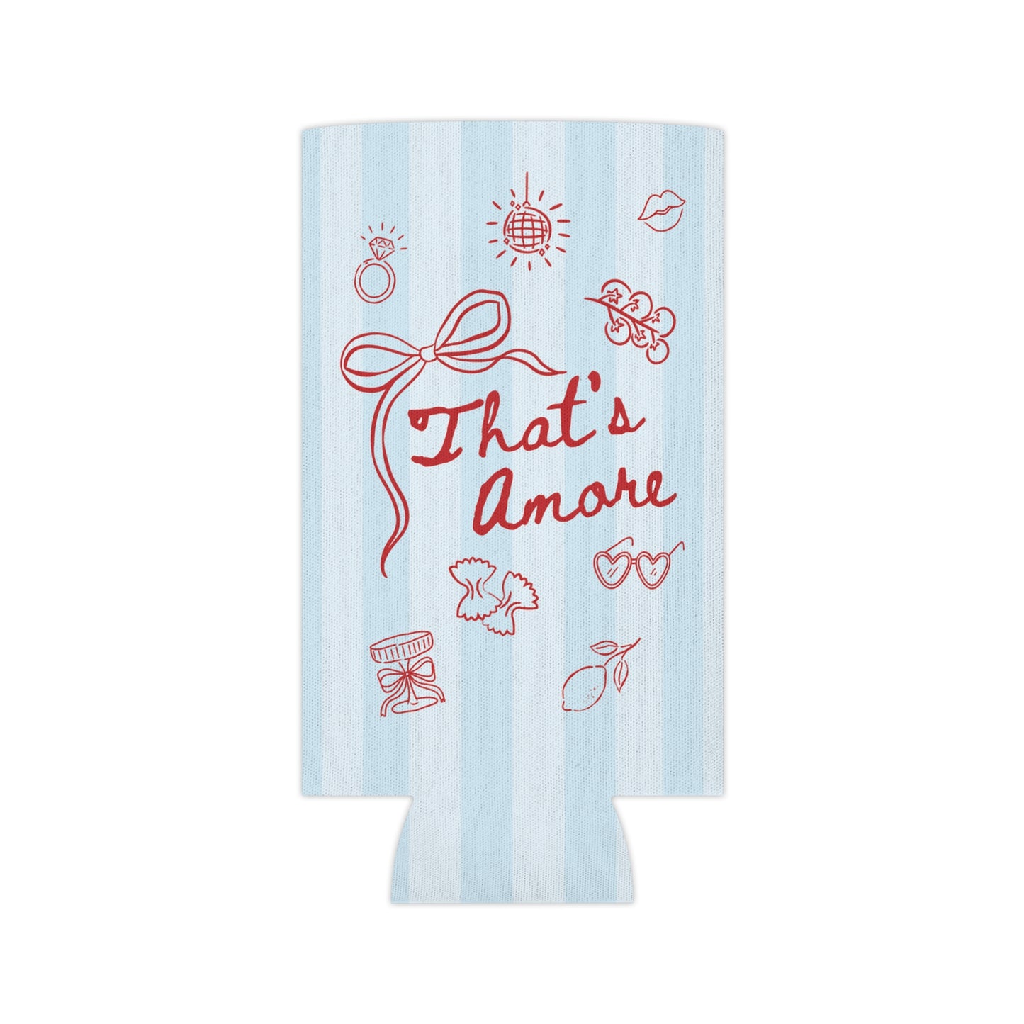 That's Amore Slim Can Cooler