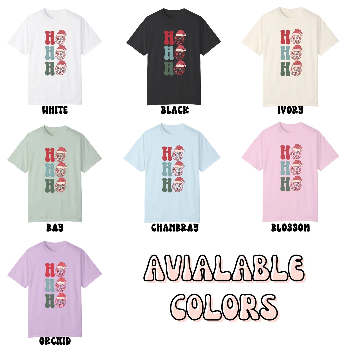 DISCO HO HO HO SHIRT *7 COLOR OPTIONS*