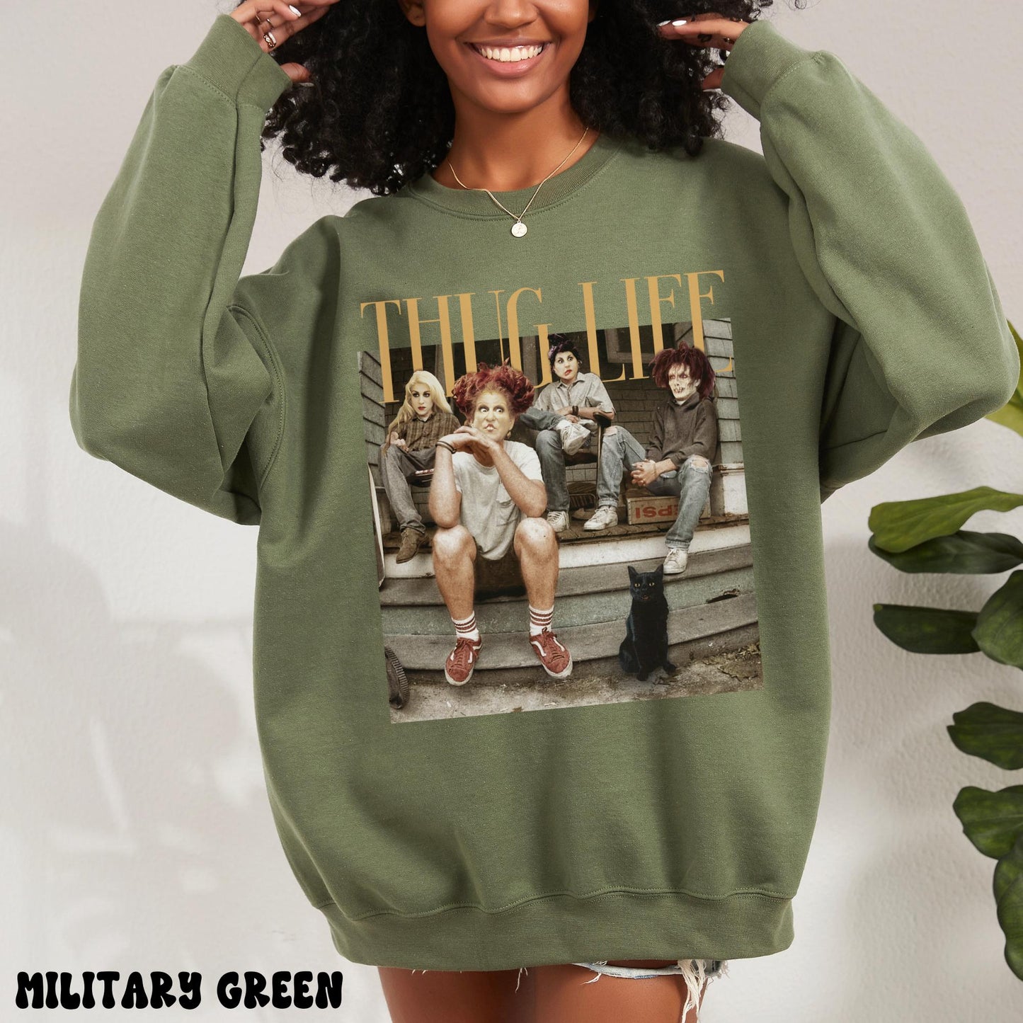 THUG LIFE WITCHES SWEATSHIRT