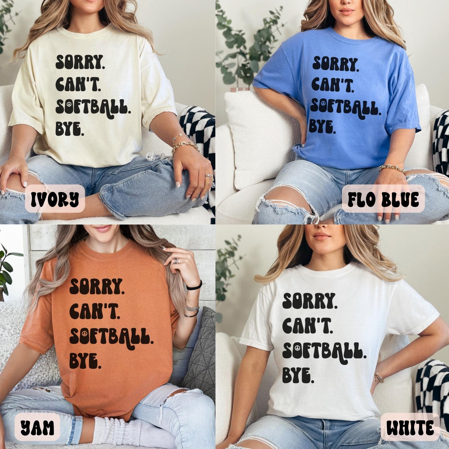 SORRY CAN'T SOFTBALL BYE SHIRT