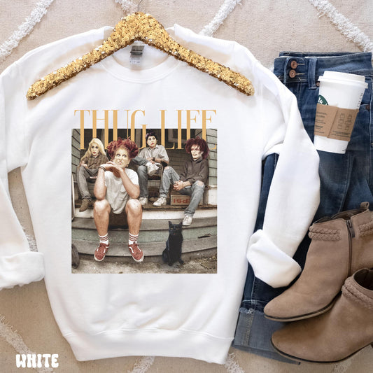 THUG LIFE WITCHES SWEATSHIRT