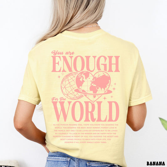 ENOUGH FOR THE WORLD SHIRT *BACK DESIGN*